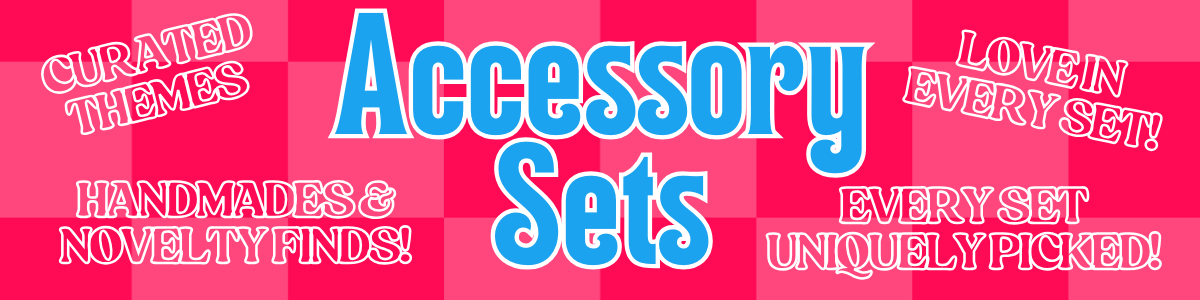 Accessory Sets